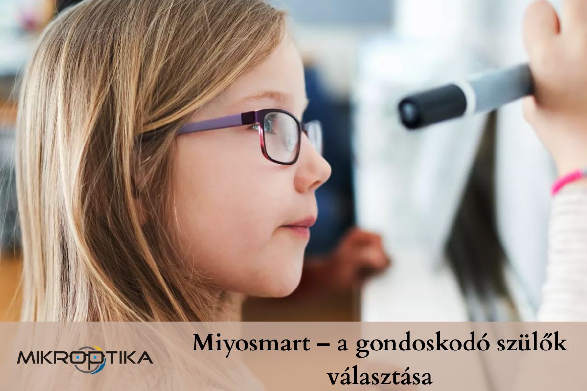 Megállítható a rövidlátás romlása? Igen, gyermekénél is!